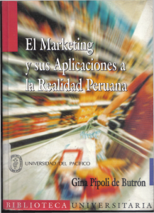 El Marketing y sus Aplicaciones a la Realidad Peruana