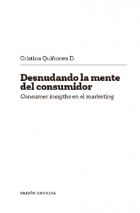 Desnudando la Mente del Consumidor